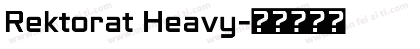 Rektorat Heavy字体转换